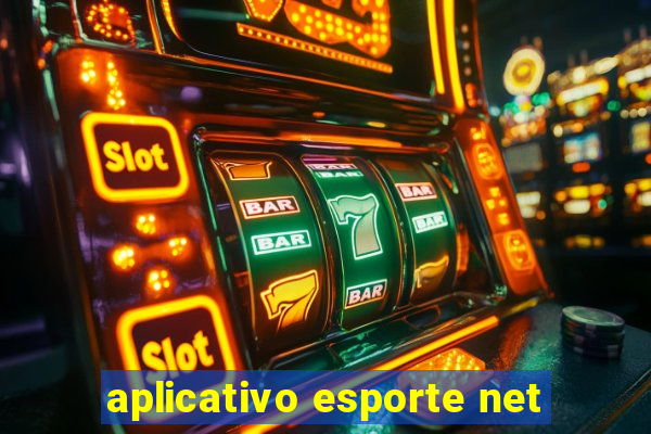 aplicativo esporte net