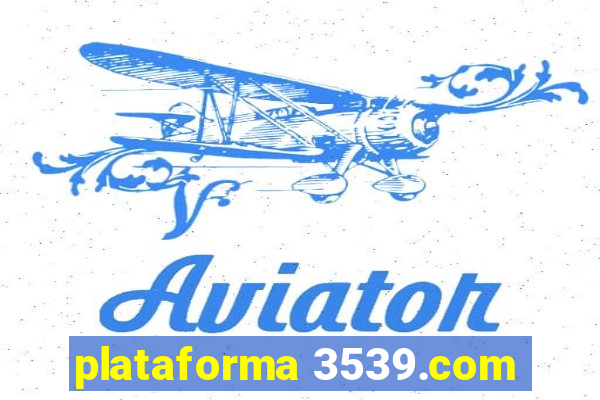 plataforma 3539.com