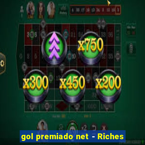 gol premiado net - Riches