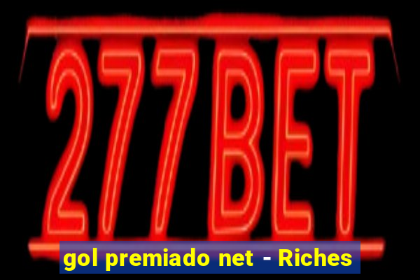 gol premiado net - Riches