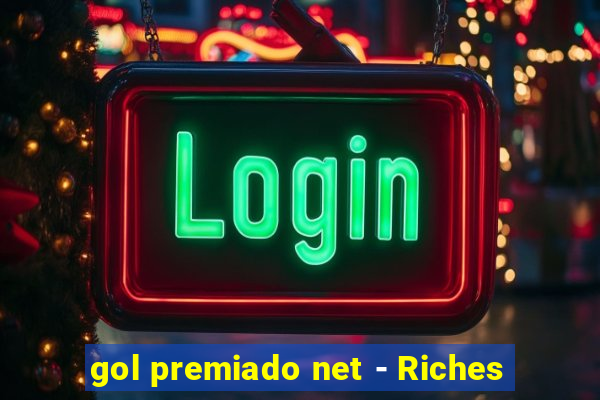 gol premiado net - Riches