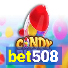 bet508