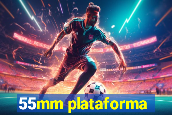 55mm plataforma