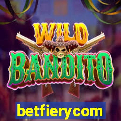 betfierycom