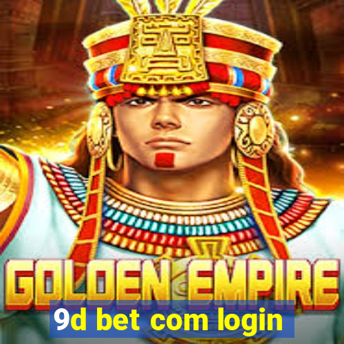 9d bet com login