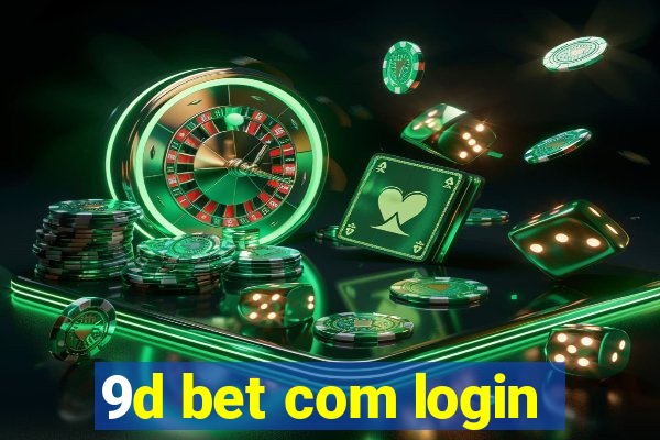 9d bet com login