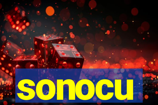 sonocu