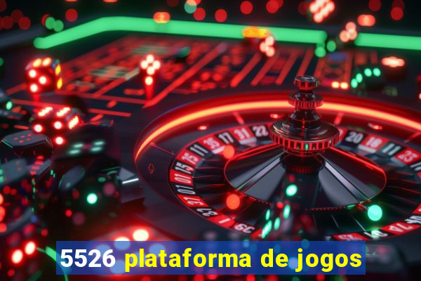 5526 plataforma de jogos