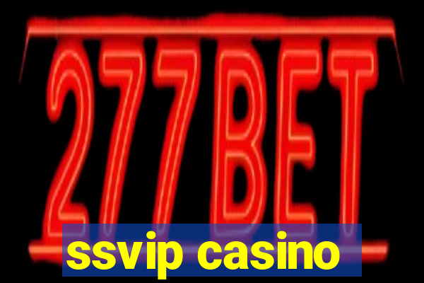 ssvip casino