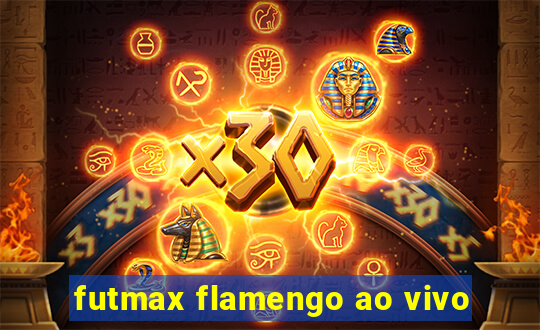 futmax flamengo ao vivo