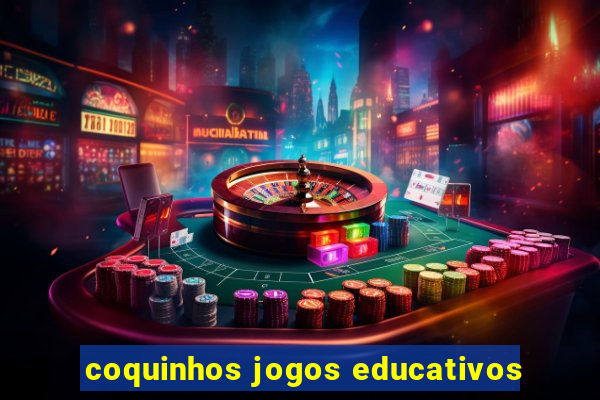 coquinhos jogos educativos