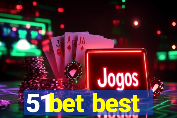 51bet best