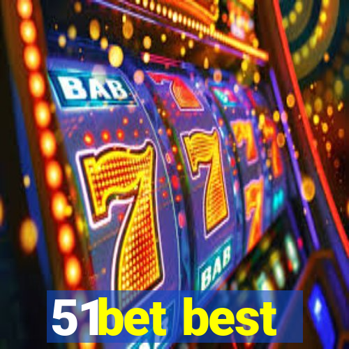 51bet best