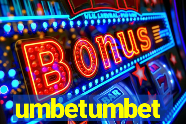 umbetumbet