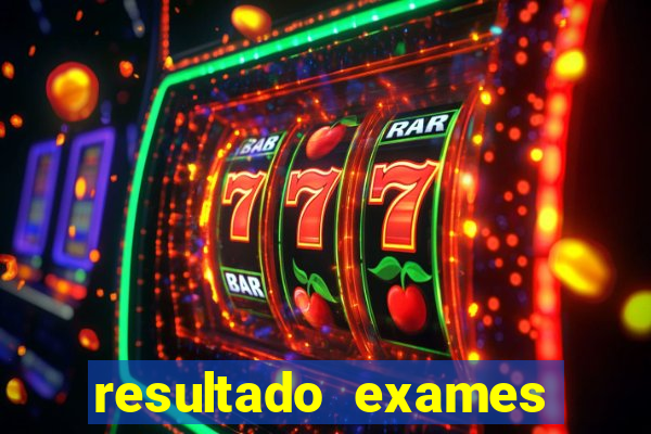 resultado exames unimed poa