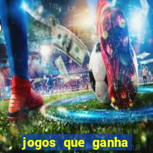 jogos que ganha dinheiro de verdade no pix na hora