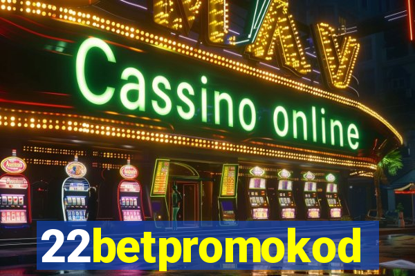 22betpromokod