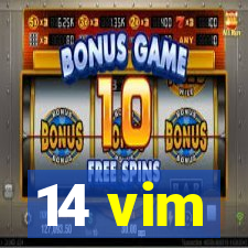 14 vim