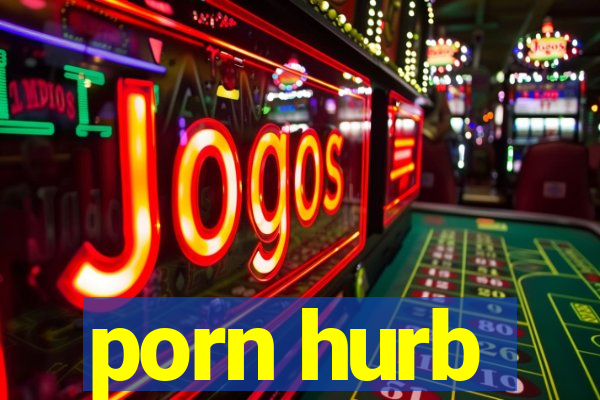 porn hurb