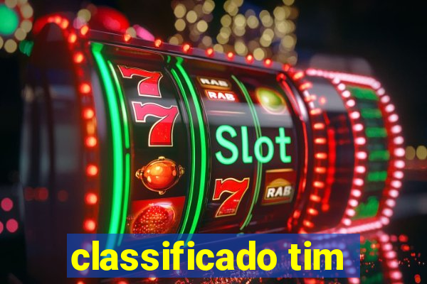 classificado tim