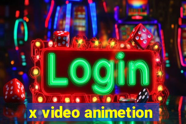 x video animetion