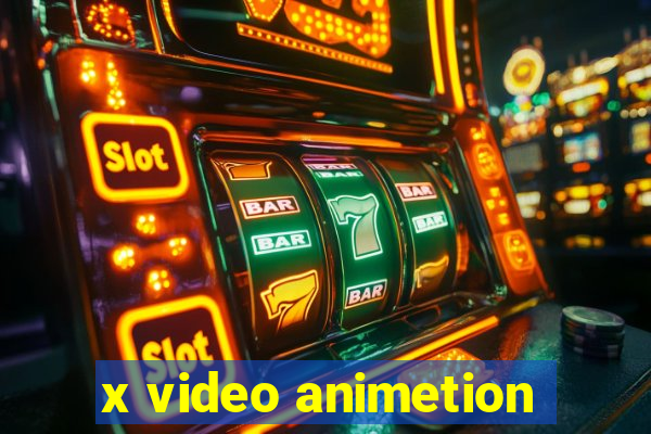 x video animetion