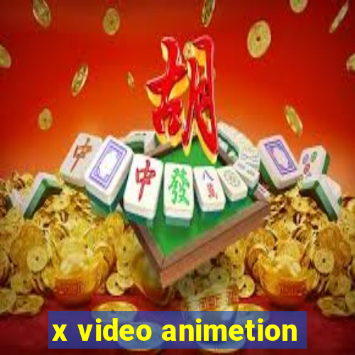 x video animetion