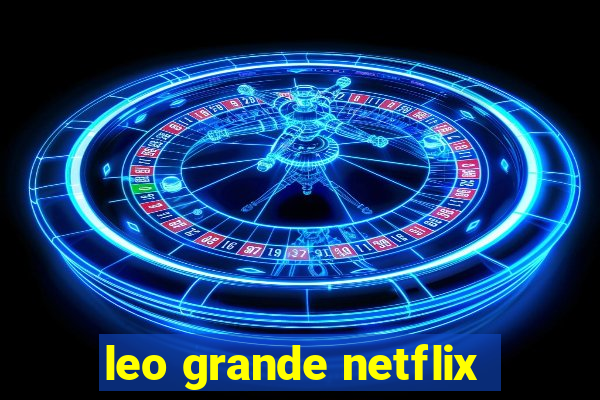 leo grande netflix