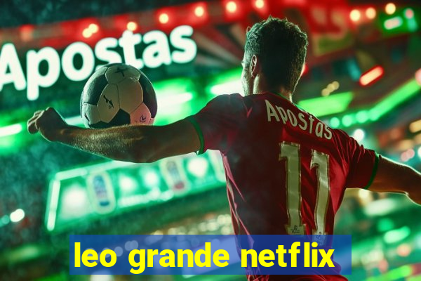 leo grande netflix