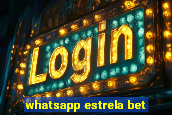 whatsapp estrela bet