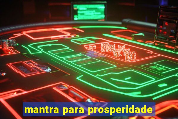 mantra para prosperidade