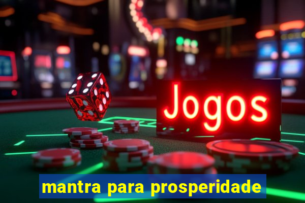 mantra para prosperidade