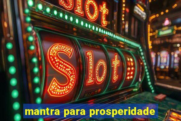 mantra para prosperidade