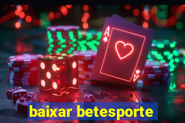 baixar betesporte