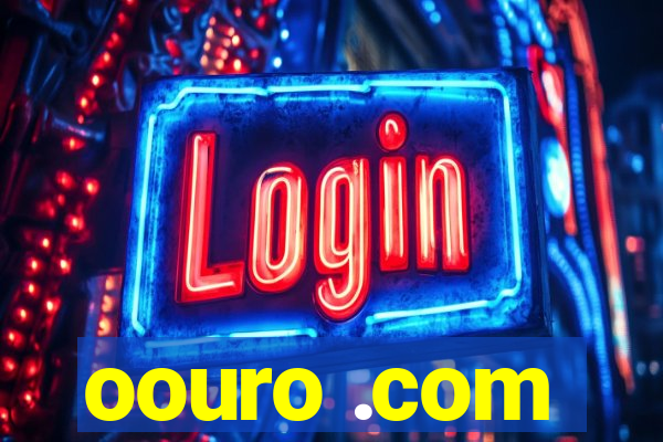 oouro .com