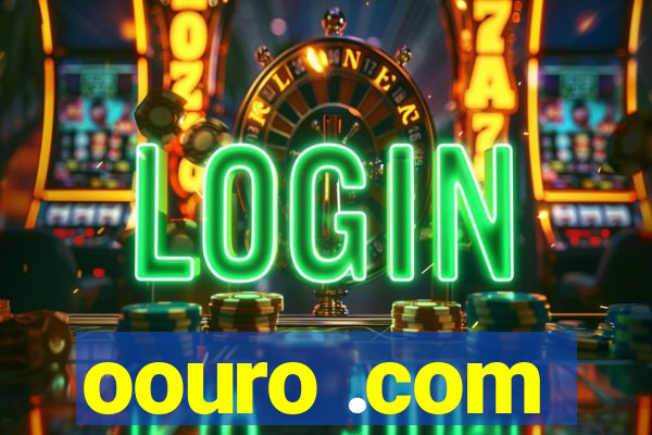 oouro .com