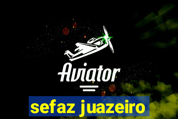 sefaz juazeiro