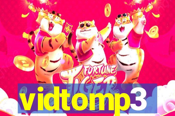 vidtomp3