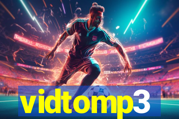 vidtomp3