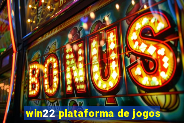 win22 plataforma de jogos