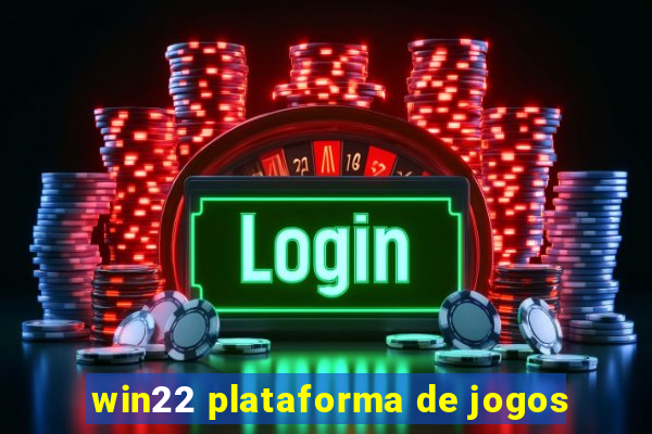 win22 plataforma de jogos