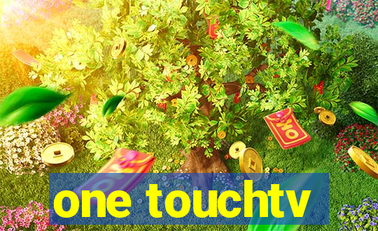 one touchtv