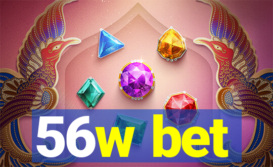 56w bet