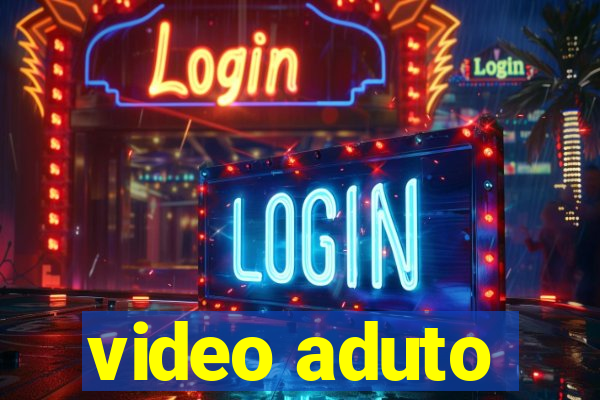 video aduto