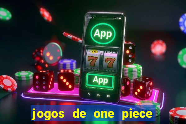 jogos de one piece para celular