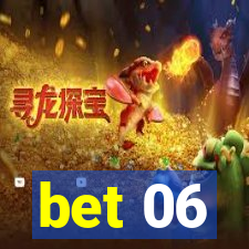 bet 06