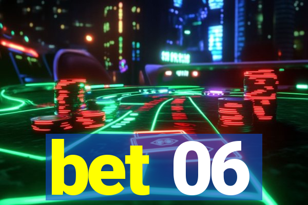 bet 06