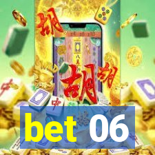 bet 06