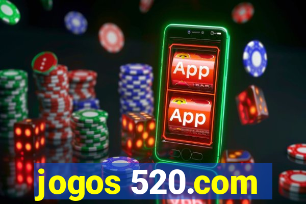 jogos 520.com