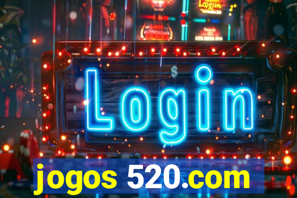 jogos 520.com